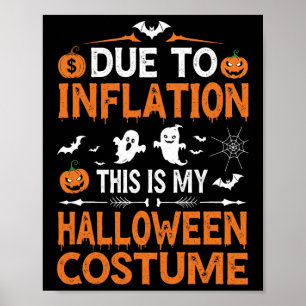 Aufgrund der Inflation ist das mein Halloween-Kost Poster