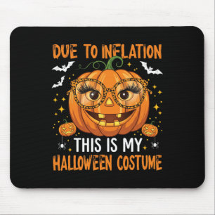 Aufgrund der Inflation ist das mein Halloween-Kout Mousepad