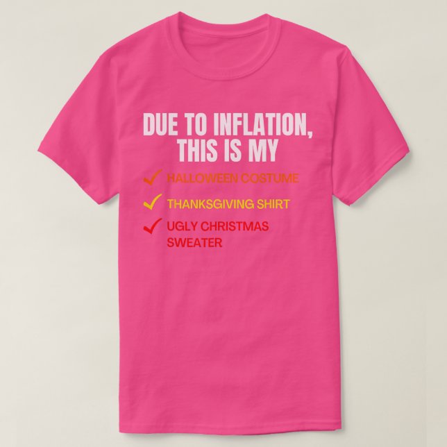 Aufgrund der Inflation ist das mein Halloweenkostü T-Shirt (Design vorne)