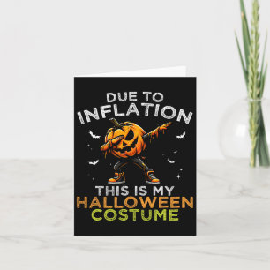 Aufgrund der Inflation ist dies mein Halloween-Cos Karte