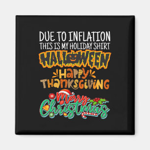 Aufgrund der Inflation ist dies mein Halloween-Ern Magnet