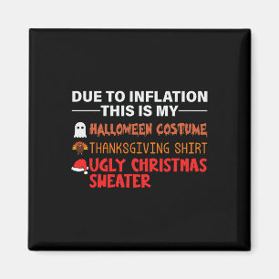 Aufgrund der Inflation ist dies mein Halloween-Ern Magnet