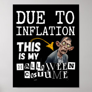 Aufgrund der Inflation ist dies mein Halloween Zom Poster