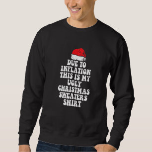 Aufgrund der Inflation ist dies mein hässlicher Pu Sweatshirt