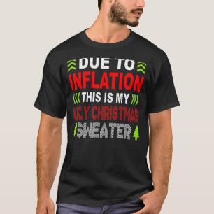 Aufgrund der Inflation ist dies mein hässlicher Pu T-Shirt