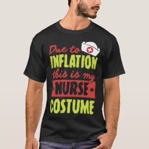Aufgrund der Inflation ist dies mein kostümeres Ha T-Shirt