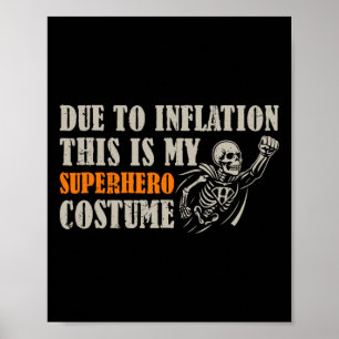 Aufgrund der Inflation ist dies mein Superheld-Kos Poster