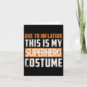 Aufgrund der Inflation ist dies mein Superheldenko Karte