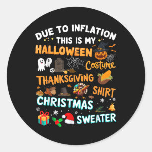 Aufgrund der Inflation lustig, Weihnachten Runder Aufkleber