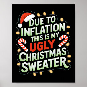 Aufgrund der Inflation lustige hässliche Weihnacht Poster