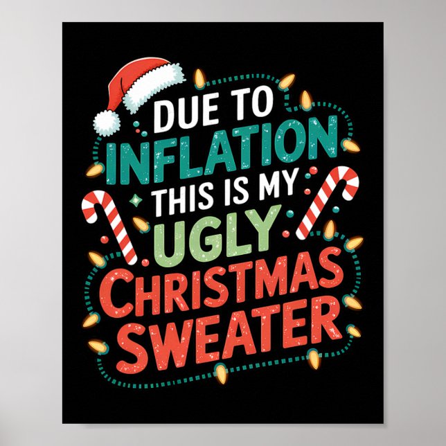 Aufgrund der Inflation lustige hässliche Weihnacht Poster (Vorne)