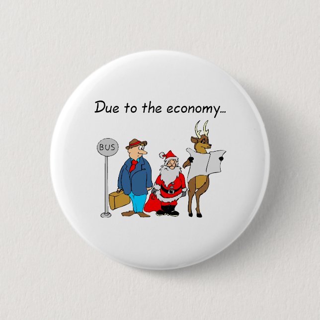 Aufgrund der Wirtschaft... Button (Vorderseite)