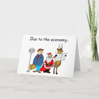 Aufgrund der wirtschaftlichen Lage Santa Feiertagskarte