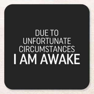 Aufgrund unglücklicher Umstände bin ich wach Rechteckiger Pappuntersetzer