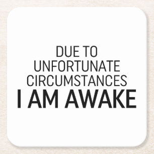 Aufgrund unglücklicher Umstände bin ich wach Rechteckiger Pappuntersetzer