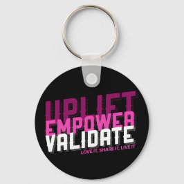 Aufheben, Empower, Validate - JUGENDLICHER Schlüss Schlüsselanhänger