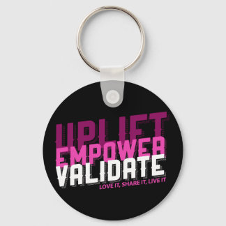 Aufheben, Empower, Validate - JUGENDLICHER Schlüss Schlüsselanhänger