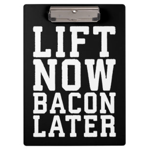 Aufheben jetzt, Bacon später - Funny Workout Klemmbrett