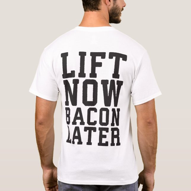 Aufheben jetzt, Bacon später - Funny Workout T-Shirt (Rückseite)