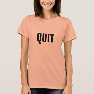 aufhören T-Shirt