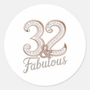 Aufkleber - 32 & Fabulous
