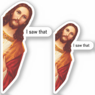Aufkleber, die ich sah, dass Jesus Aufkleber