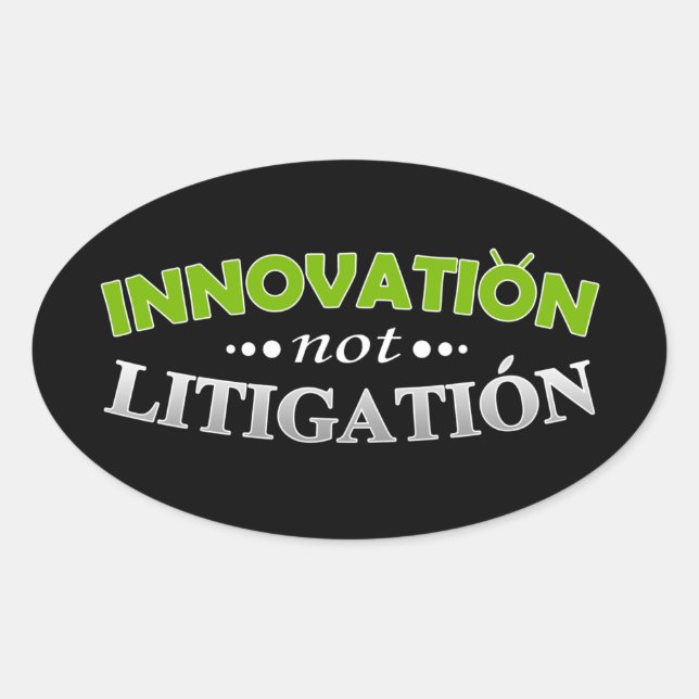 Aufkleber "Innovation NOT Litigings" (Vorderseite)
