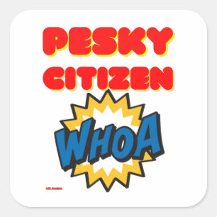 Aufkleber "PESKY CITIZEN"