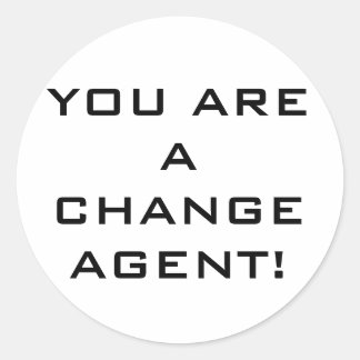 Aufkleber "You are a change Agent"