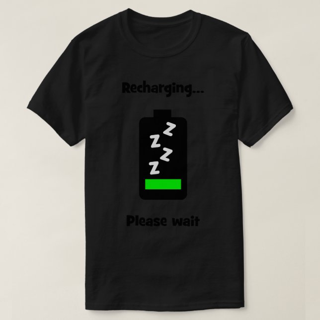 Aufladen Bitte warten T-Shirt (Design vorne)