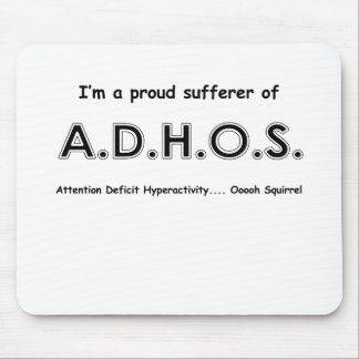 Aufmerksamkeits-Defizit-Hyperaktivität…. oooh Mousepad