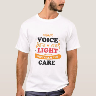 Aufmunterndes Empowerment-Shirt – Voice Light T-Sh T-Shirt