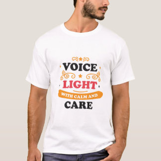 Aufmunterndes Empowerment-Shirt – Voice Light T-Sh T-Shirt