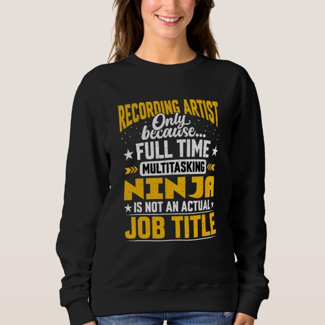 Aufnahme künstlerischer Job Titel Singer Musiker S Sweatshirt (Vorderseite)
