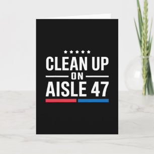 Aufräumen in Gang 47 Impeach 47 Anti Trump Präside Karte
