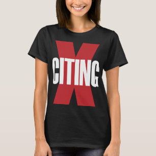 Aufregende X-Citing rote weiße Original-Letter-Art T-Shirt