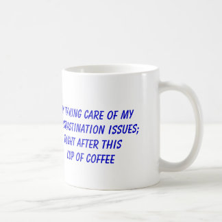 Aufschub und Kaffee Tasse