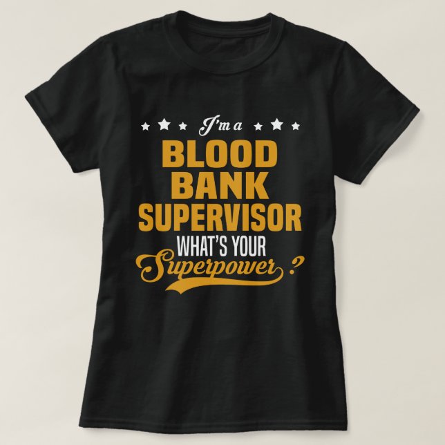 Aufsicht über die Blutbank T-Shirt (Design vorne)