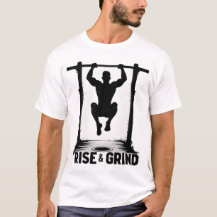 Aufstehen & Arbeiten Intensive Calisthenics-Klim T-Shirt
