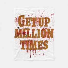 Aufstehen Millionen Mal | Die besten inspirierende Fleecedecke