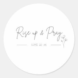 Aufstehen und beten Luke 22:46 Blume Stickers