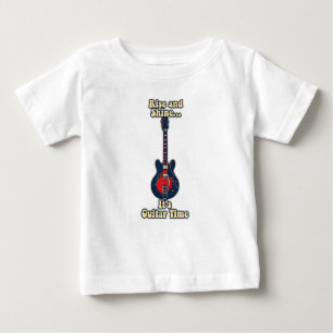 Aufstehen und leuchten. Es ist Gitarrenzeit. motiv Baby T-shirt