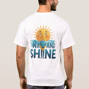 Aufstehen und Strahlen T-Shirt