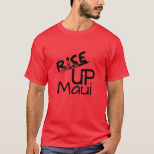 Aufstieg Maui und Maui Erinnerungsdatum T-Shirt