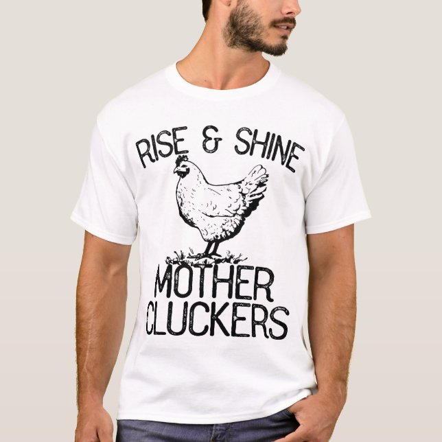 Aufstiegs-und Glanz-Mutter Cluckers Hühner T-Shirt (Vorderseite)