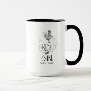 Aufstiegs-und Shine-Kaffee-Tasse Tasse