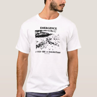 Auftauchen sehen Sie einen Dalmatiner? T-Shirt