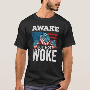 Aufwachen, aber nicht Geweckt amerikanische Fahne T-Shirt
