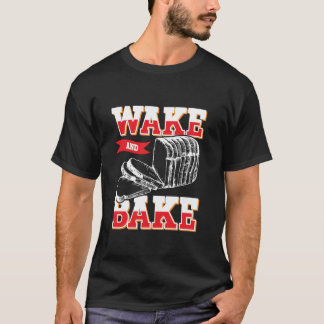 Aufwachen und Backen - Lustige Brotbackmaschinen & T-Shirt