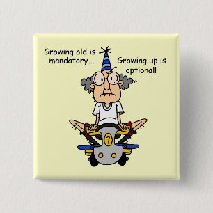 Aufwachsen ist fakultativer Spaß Button